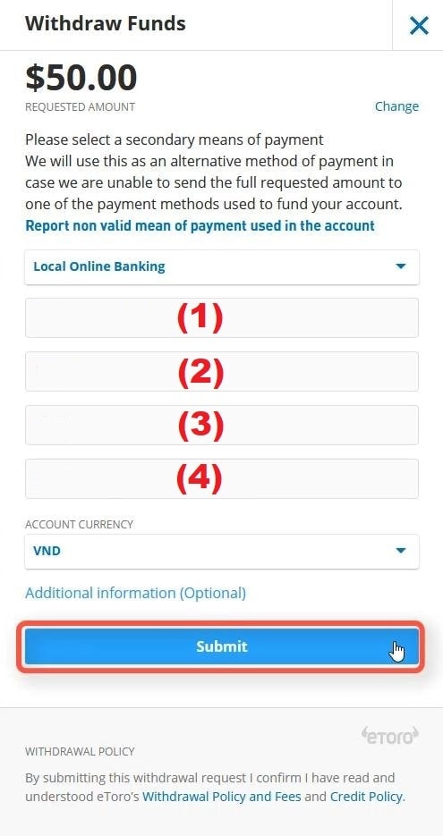 Fill in the bank account information you want to withdraw to