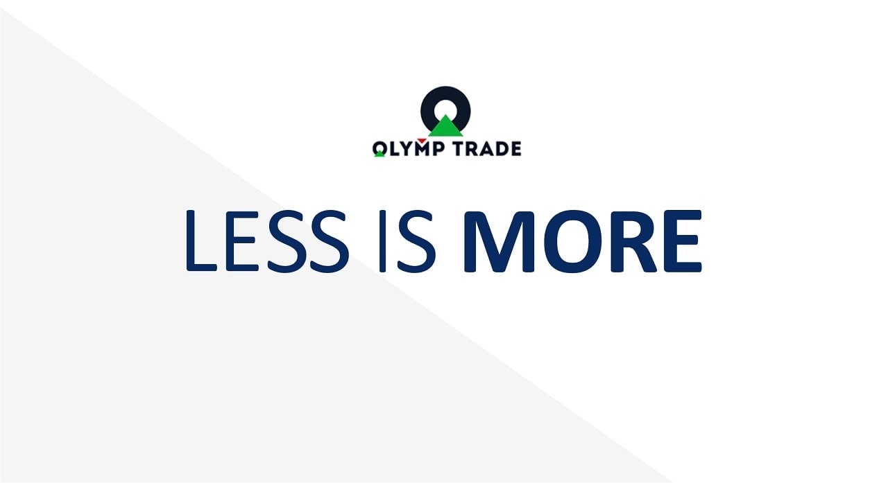 Trading less is always better in Olymp Trade