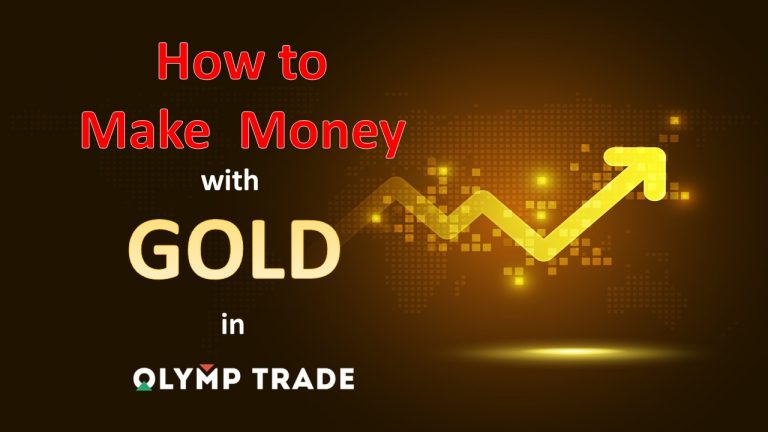 Como ganhar dinheiro ao negociar ouro no Olymp Trade