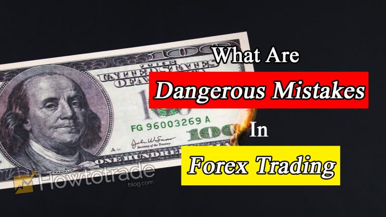 Você tem que evitar esses erros perigosos no comércio de Forex